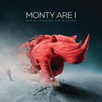 Purchase Monty Are I - Break Through The Silence