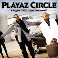 Purchase Playaz Circle - Flight 360: The Takeoff