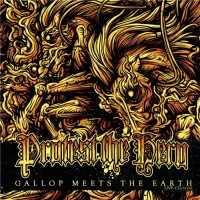 Purchase Protest the Hero - Gallop Meets The Earth