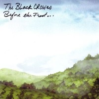 Purchase The Black Crowes - Before The Frost...