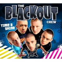 Purchase The Blackout Crew - Time 2 Shine