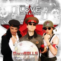 Purchase The Love Dictators - DiscoBALLS