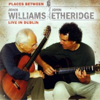 Purchase John C. Williams & John Etheridge - Place Between (Live In Dublin)