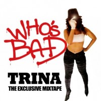Purchase Trina - Who's Bad