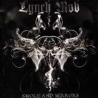 Purchase Lynch Mob - Smoke & Mirrors