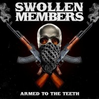 Purchase Swollen Members - Armed To The Teeth