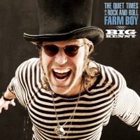 Purchase Big Kenny - The Quiet Times of a Rock and Roll Farm Boy