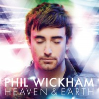 Purchase Phil Wickham - Heaven & Earth