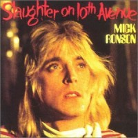 Purchase Mick Ronson - Slaughter on 10th Avenue