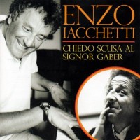 Purchase Enzo Jacchetti - Chiedo Scusa Al Signor Gaber