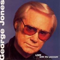 Purchase George Jones - Live With The Possum