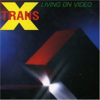 Purchase Trans-X - Living On Video