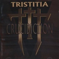Purchase Tristitia - Crucidiction