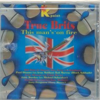 Purchase True Brits - This Man's On Fire