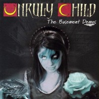 Purchase Unruly Child - The Basement Demos