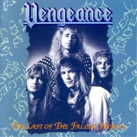 Purchase Vengeance - The Last Of The Fallen Heroes