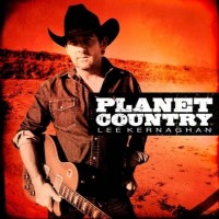 Purchase Lee Kernaghan - Planet Country