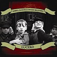 Purchase Lucero - Rebels, Rogues & Sworn Brothers