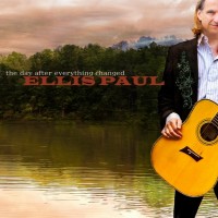 Purchase Ellis Paul - The Day After Everything Changed