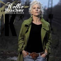 Purchase Kellie Rucker - Blues Is Blues