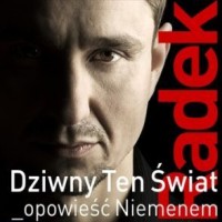 Purchase Janusz Radek - Dziwny Ten Świat-Opowieść Niemenem CD2