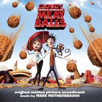 Purchase Mark Mothersbaugh - Cloudy With A Chance Of Meatballs
