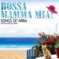 Purchase BNB - Bossa Mamma Mia Songs Of Abba