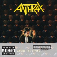 Purchase Anthrax - Among The Living (Deluxe Edition)