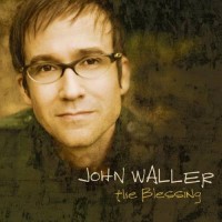 Purchase John Waller - The Blessing