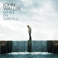 Purchase John Waller - While I'm Waiting