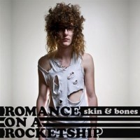 Purchase Romance On A Rocketship - Skin & Bones (EP)