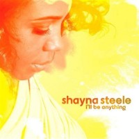 Purchase Shayna Steele - I'll Be Anything