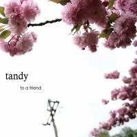 Purchase Tandy - To A Friend