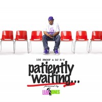 Purchase 100 Proof & DJ E-V - Patiently Waiting...