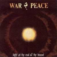Purchase War & Peace - Light at the End of the Tunnel