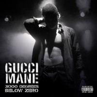 Purchase Gucci Mane - 3000 Degreezs Below Zero