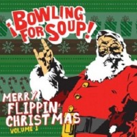 Purchase Bowling For Soup - Merry Flippin' Christmas (Volume 1)