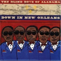 Purchase The Blind Boys Of Alabama - Down In New Orleans