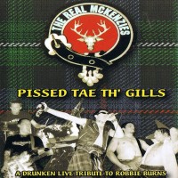 Purchase Real McKenzies - Pissed Tae Th' Gills