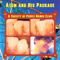 Purchase Atom & His Package - A Society Of People Named Elihu