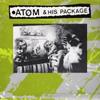 Purchase Atom & His Package - Atom And His Package