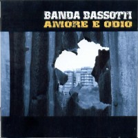 Purchase Banda Bassotti - Amore E Odio