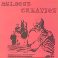 Purchase Bulbous Creation - You Won't Remember Dying