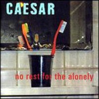 Purchase Caesar - No Rest For The Alonely