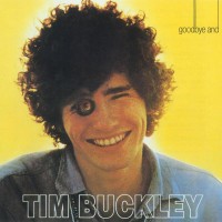 Purchase Tim Buckley - Goodbye And Hello