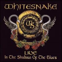 Purchase Whitesnake - Live In The Shadow Of The Blues CD1