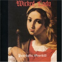 Purchase Wicked Lady - Psychotic Overkill