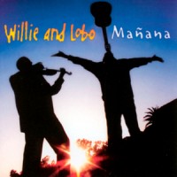 Purchase Willie & Lobo - Mañana