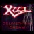 Buy Xcel - Deliver This Dream Mp3 Download