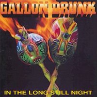 Purchase Gallon Drunk - In The Long Still Night